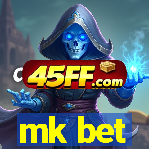 mk bet